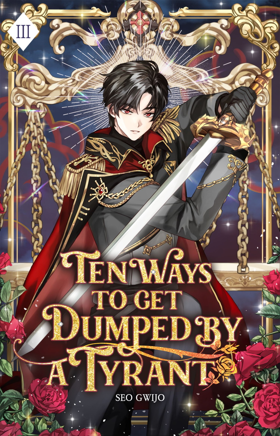 Picture of Ten Ways to Get Dumped by a Tyrant: Volume III